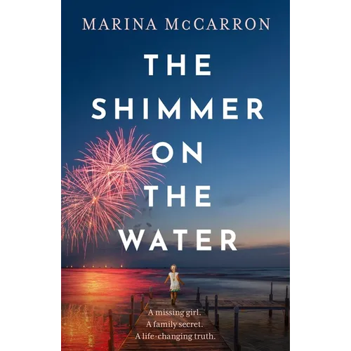 The Shimmer on the Water: A Completely Unputdownable and Full of Emotion Read!
