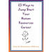 23 Ways to Jump Start Your Human Resources Career