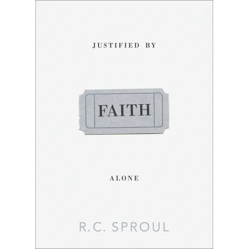 Justified by Faith Alone