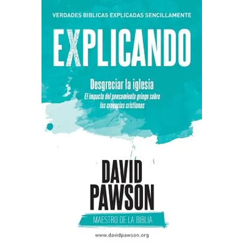EXPLICANDO Desgreciar la iglesia