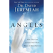 Angels: Who They Are and How They Help...What the Bible Reveals