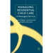 Managing Residential Childcare: A Managed Service
