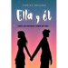 Ella Y Él: Todas las historias tienen un final