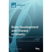 Bone Development and Disease in Infants