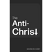The Anti-Christ