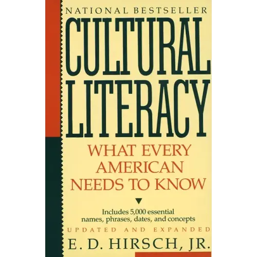 Cultural Literacy: What Every American Needs to Know
