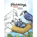 Hatchlings: A Coloring Book Anthology