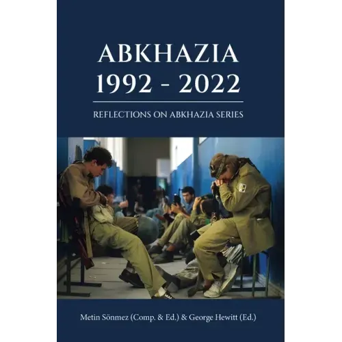 Abkhazia: 1992-2022: Georgian-Abkhazian Conflict & War