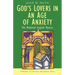 God's Lovers in an Age of Anxiety