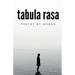 Tabula Rasa