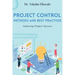 Project Control Methods and Best Practices: Achieving Project Success