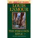 The Ferguson Rifle (Louis l'Amour's Lost Treasures)