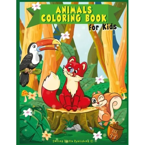 Animals Coloring Book For Kids: Wild & Farm Animals and Birds for Boys and Girls ages 4-8