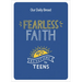 Fearless Faith: 90 Devotions for Teens