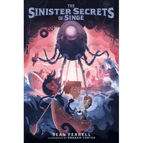 The Sinister Secrets of Singe