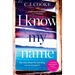 I Know My Name