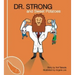 Dr. Strong and Sweet Potatoes