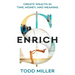 Enrich: Create Wealth in Time, Money, and Meaning