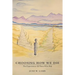 Choosing How We Die: The Experiences Of Those Who Did