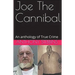 Joe The Cannibal