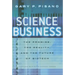 Science Business: The Promise, the Reality, and the Future of Biotech