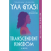 Transcendent Kingdom: A Read with Jenna Pick