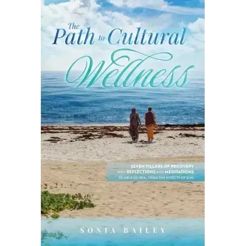 The Path to Cultural Wellness