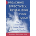 Preaching Effectively, Revitalizing Your Church: The Seven-Step Ladder Toward Successful Homilies