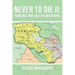 Never to Die II: Armenia and Her Reawakening