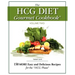 The Hcg Diet Gourmet Cookbook Volume Two