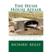 The Hush House Affair: Creative Destruction (Not A 'No Tell' Motel)