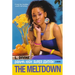 Drama High: The Meltdown