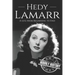 Hedy Lamarr: A Life from Beginning to End