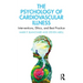 The Psychology of Cardiovascular Illness: Interventions, Ethics, and Best Practice