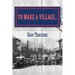 To Make a Village...: The Founding of Cambridge, NY