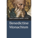 Benedictine Monachism