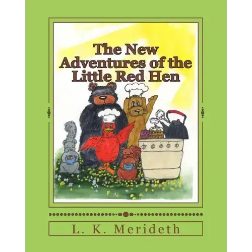 The New Adventures of the Little Red Hen