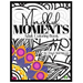 Mindful Moments: Adult Coloring Book