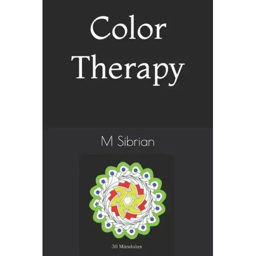 Color Theraphy: Mandalas