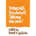 Bureaucrats, Policy Analysts, Statesmen: Who Leads?