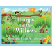 Harps In The Willows