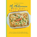 My Mediterranean Dash Diet Daily Recipes: A Set of Tasty and Affordable Recipes for Your Mediterranean Dash Diet Meals