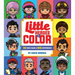 Little Heroes of Color: 50 Who Made a Big Difference