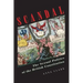 Scandal: The Sexual Politics of the British Constitution