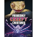 Freakishly Creepy Creatures