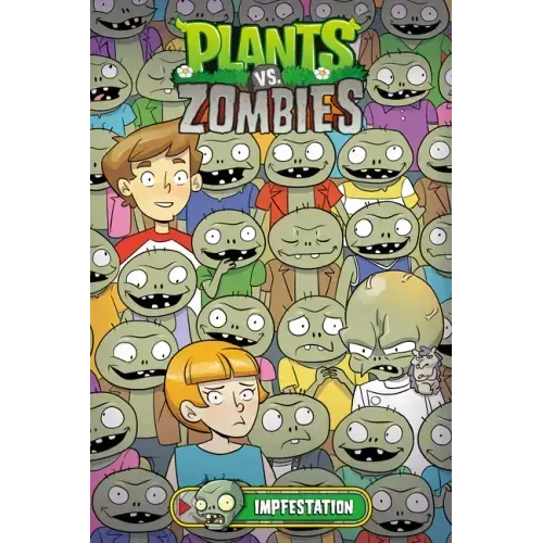 Plants vs. Zombies Volume 21: Impfestation
