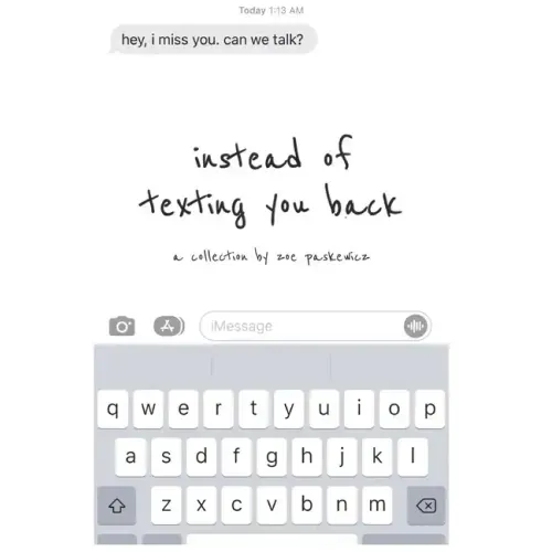 instead of texting you back