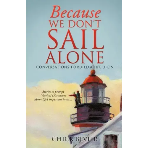 Because We Don't Sail Alone
