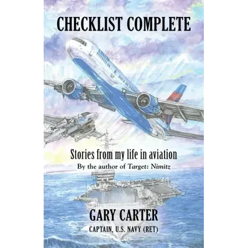 Checklist Complete: Stories from my life in aviation