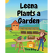 Leena Plants A Garden